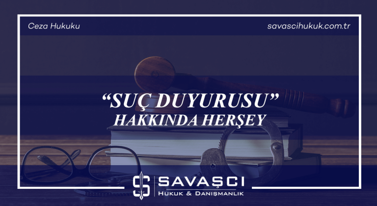 Suç Duyurusu Hakkında Herşey